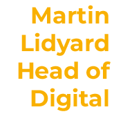 Martin Lidyard Head of Digital Learning